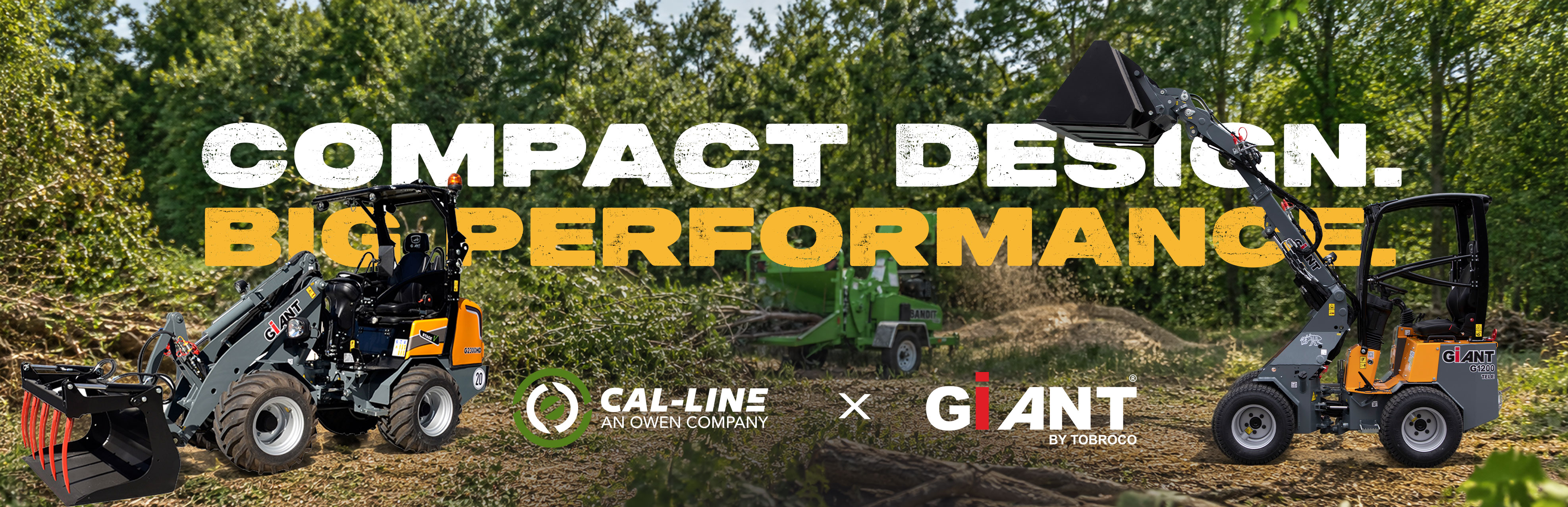 GiANT G2300 HD loader with a grapple bucket and GiANT G1200 TELE loader with a raised bucket on a brush-clearing jobsite, announcing GiANT loaders at Cal-Line Equipment